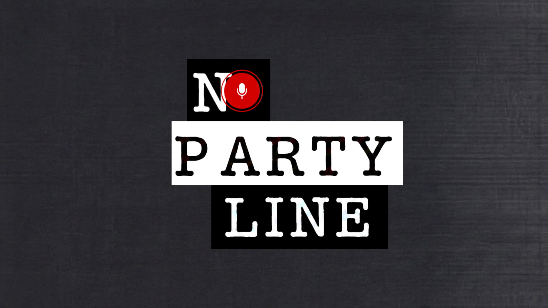 No Party Line